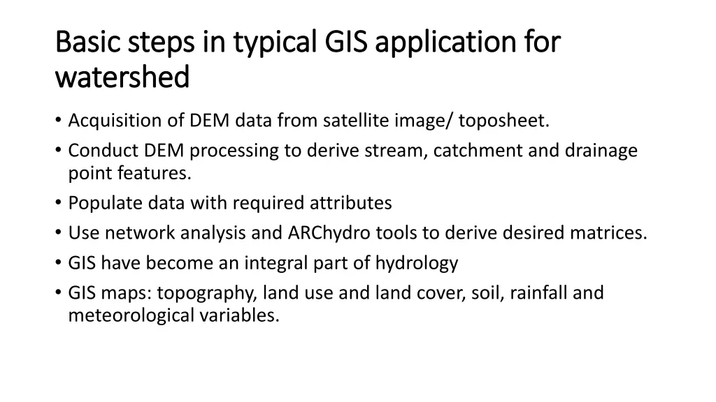 basic steps in typical gis application for basic