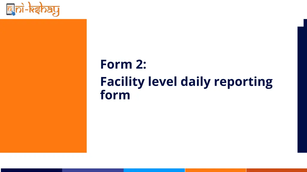 form 2 facility level daily reporting form