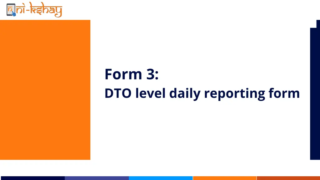 form 3 dto level daily reporting form