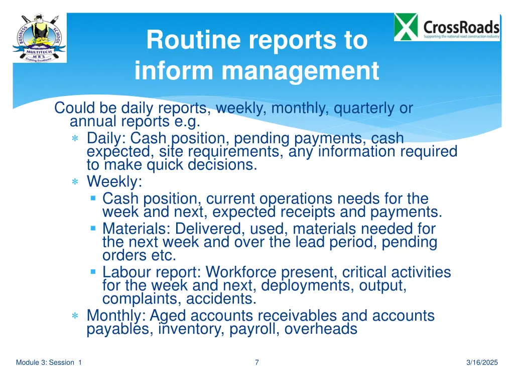 routine reports to inform management