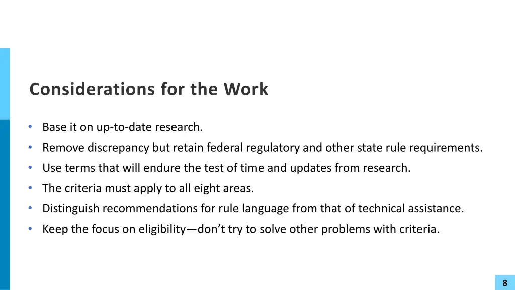considerations for the work