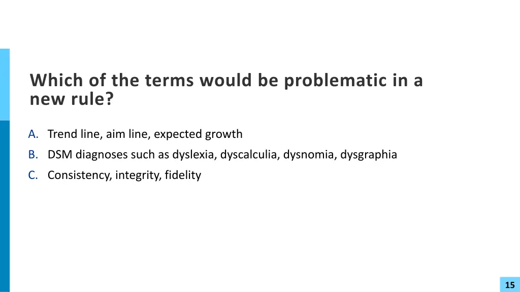 which of the terms would be problematic