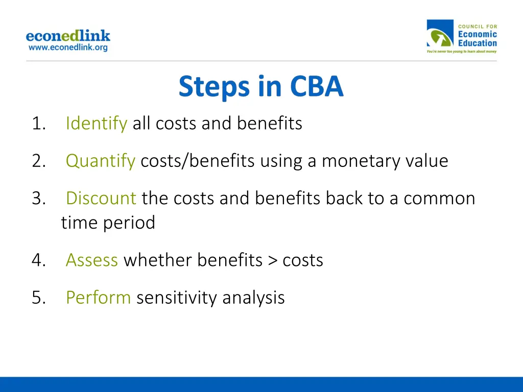 1 identify all costs and benefits