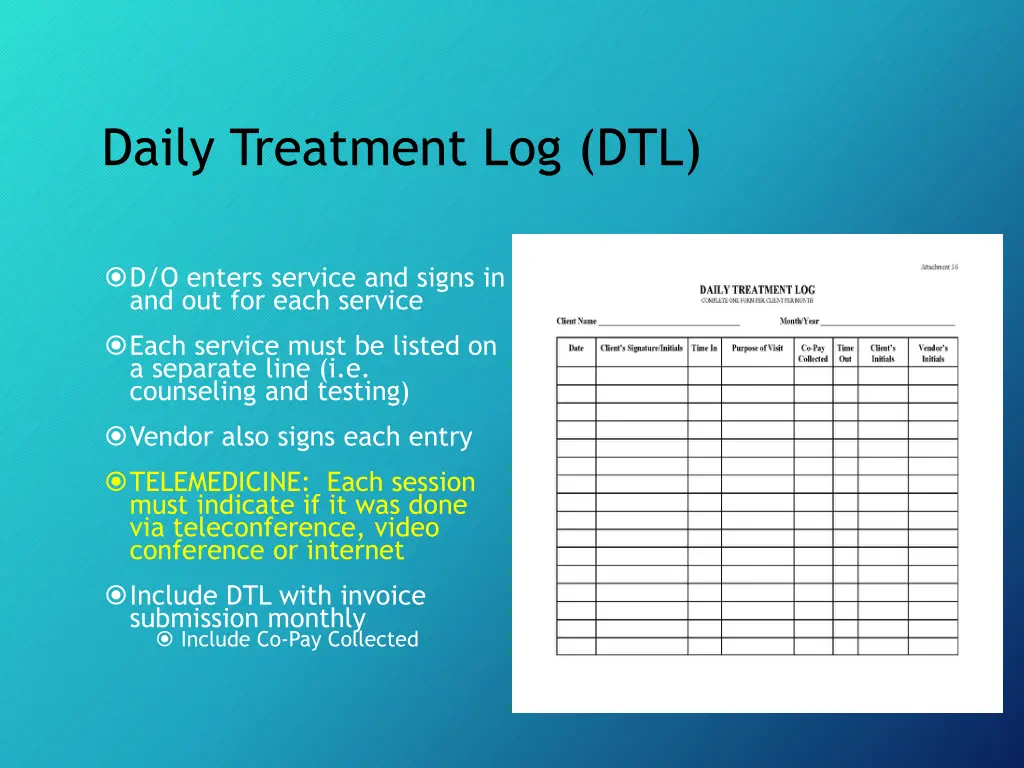 daily treatment log dtl