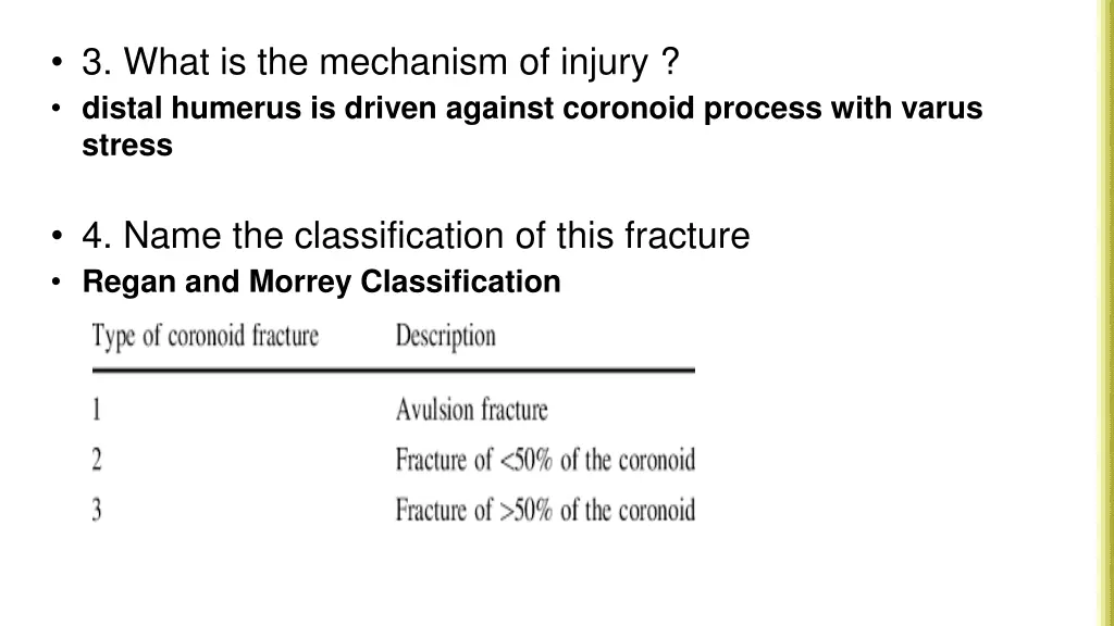 3 what is the mechanism of injury distal humerus