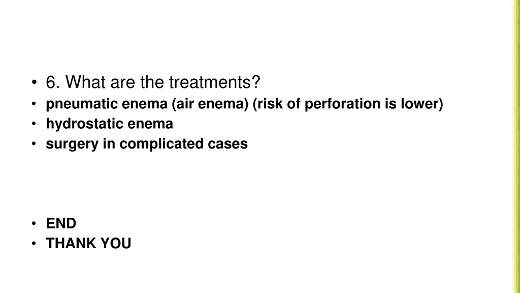 6 what are the treatments pneumatic enema