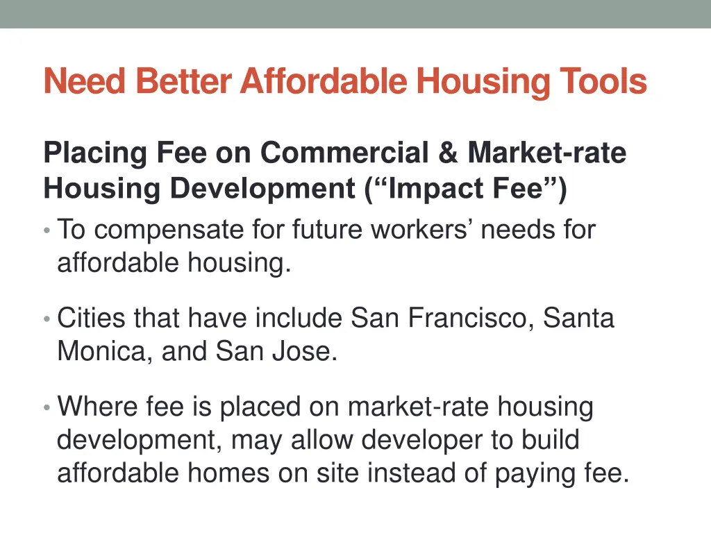 need better affordable housing tools 1