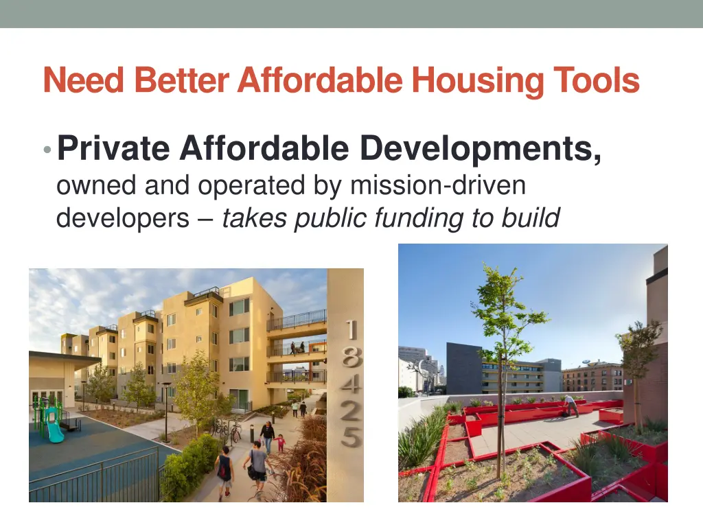 need better affordable housing tools 2