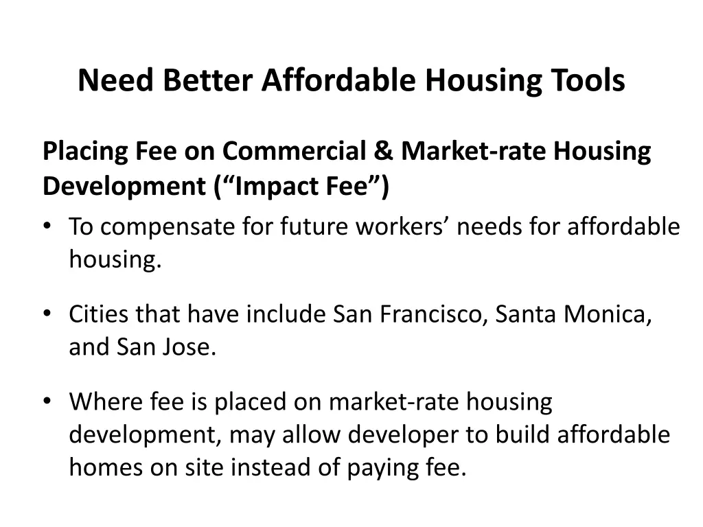 need better affordable housing tools 2