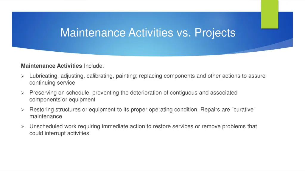 maintenance activities vs projects