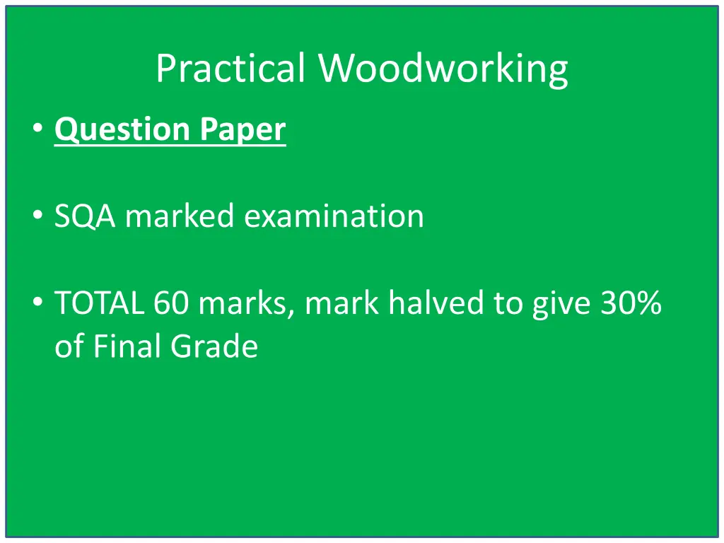 practical woodworking question paper