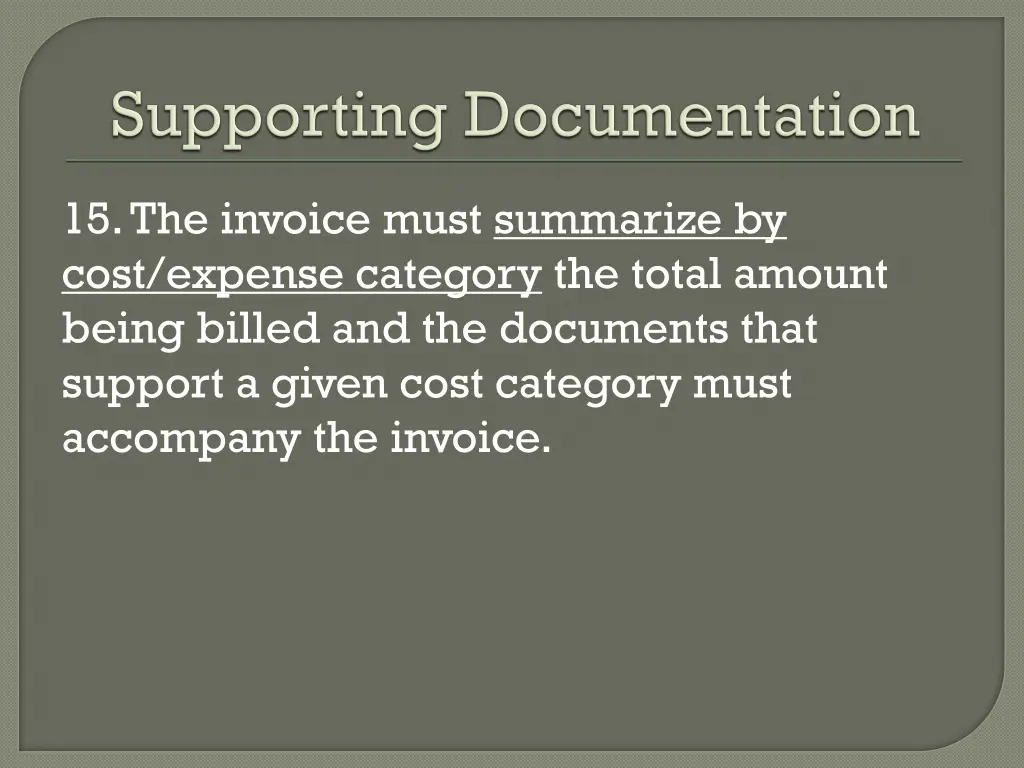 15 the invoice must summarize by cost expense