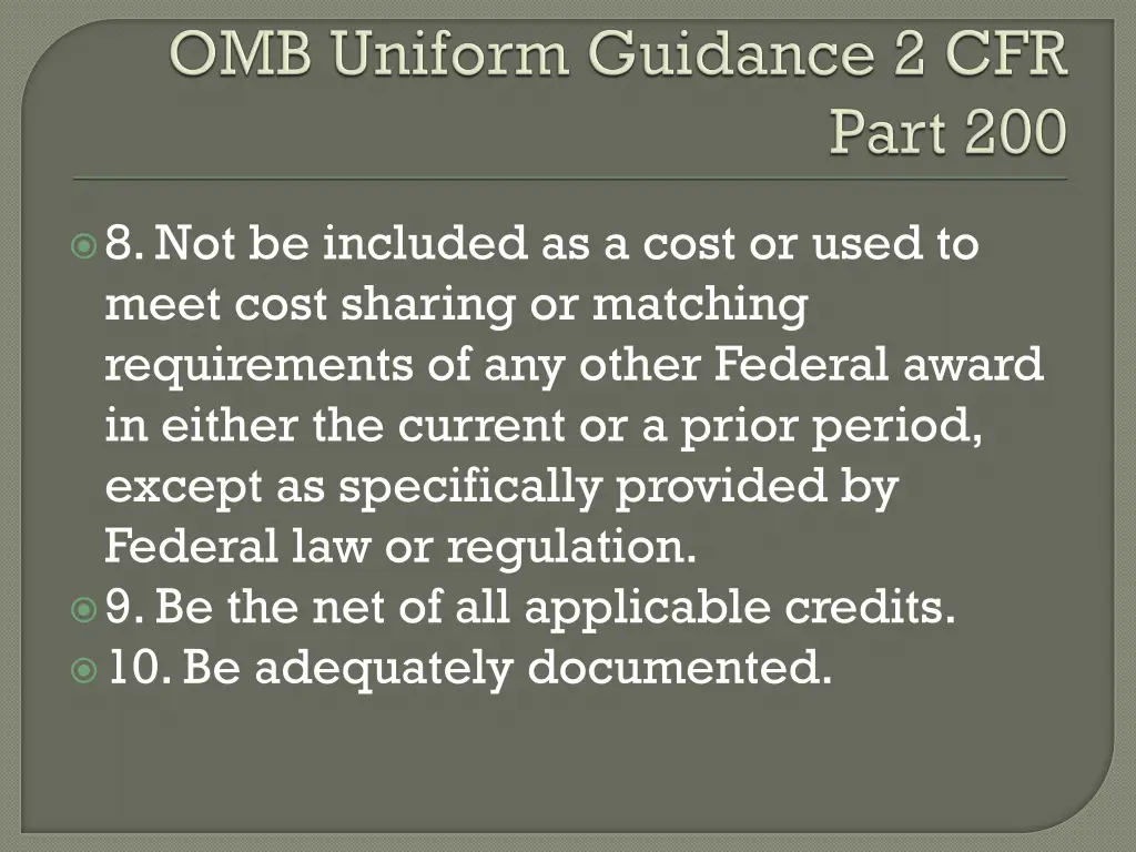 8 not be included as a cost or used to meet cost