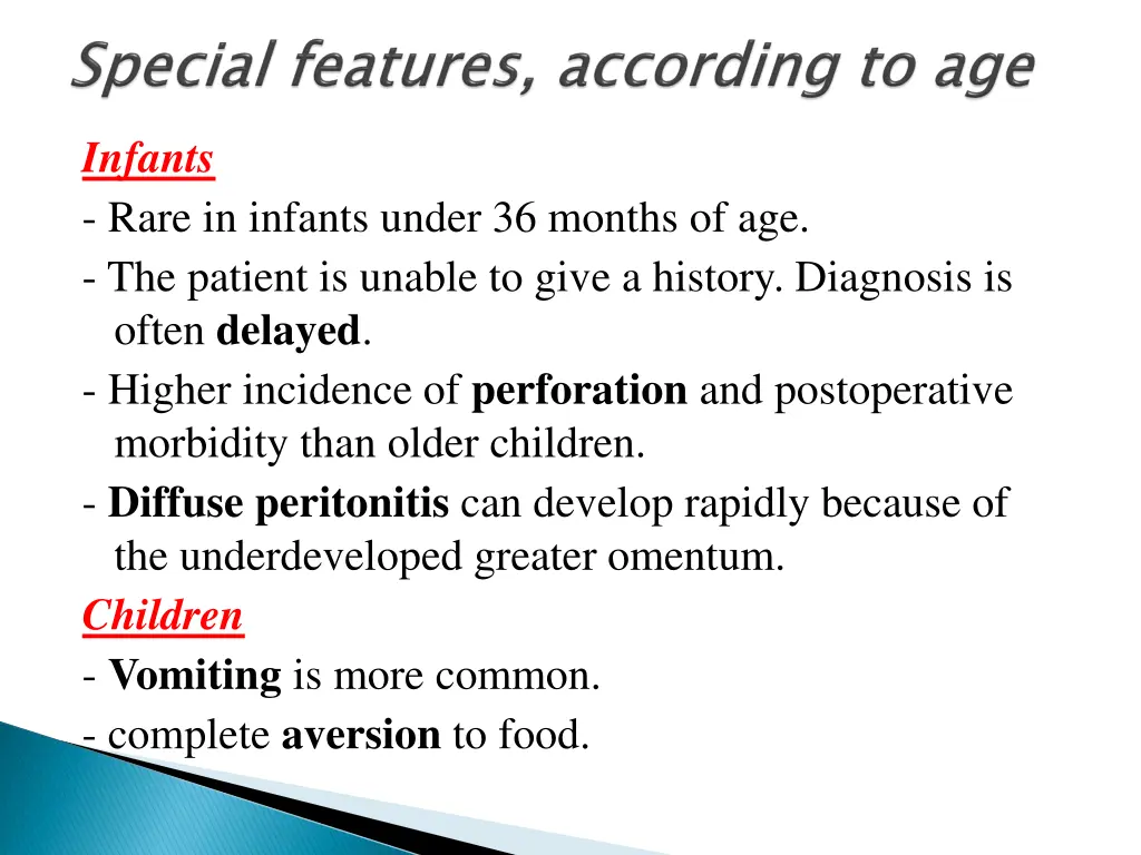 infants rare in infants under 36 months