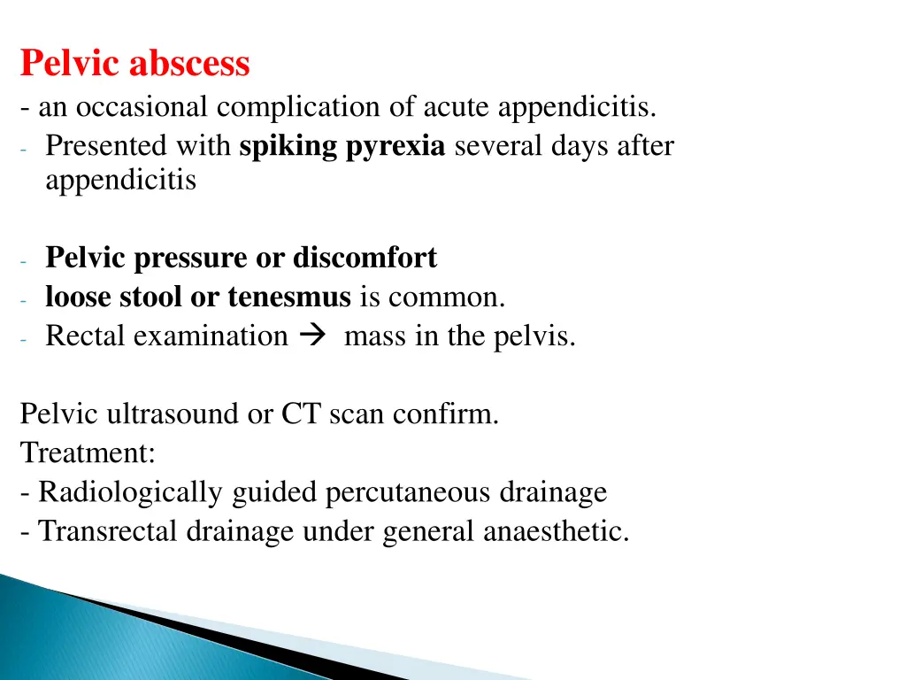 pelvic abscess an occasional complication