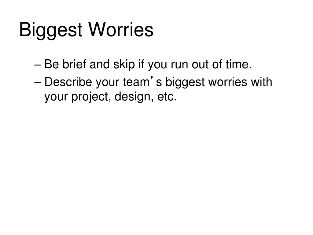 biggest worries
