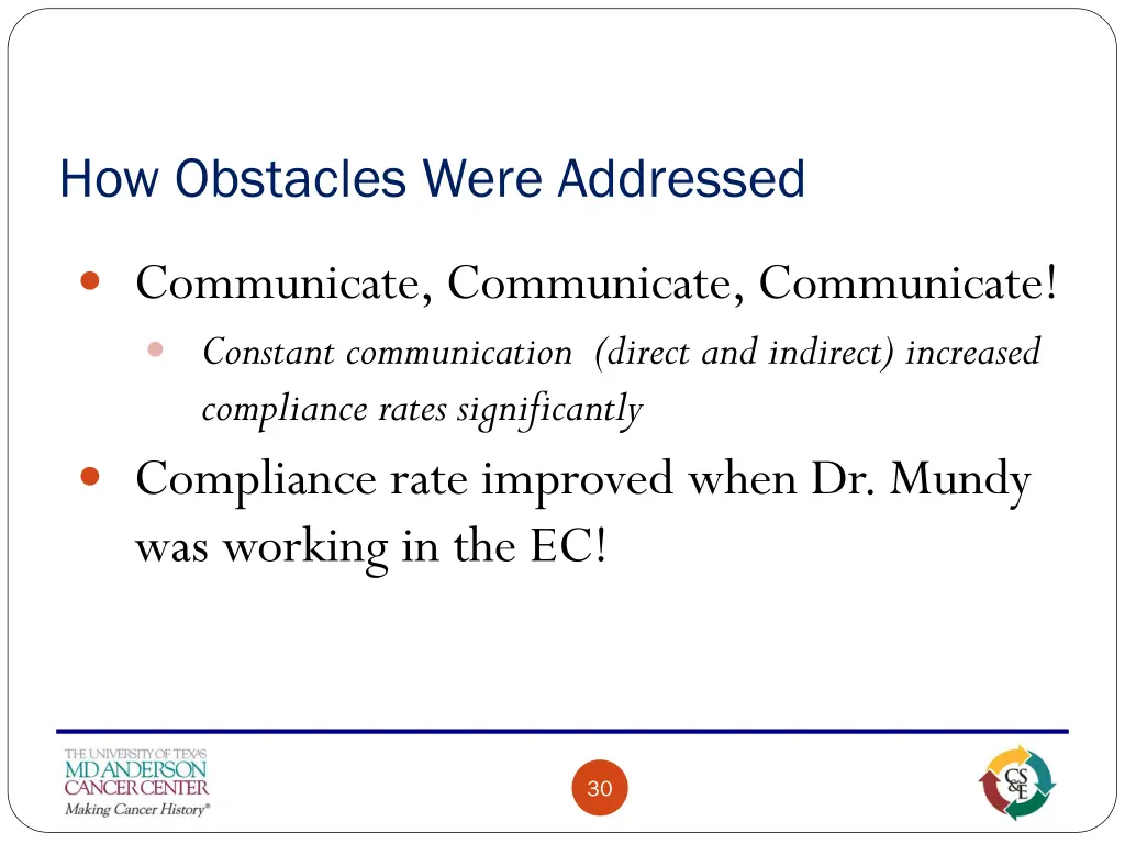 how obstacles were addressed