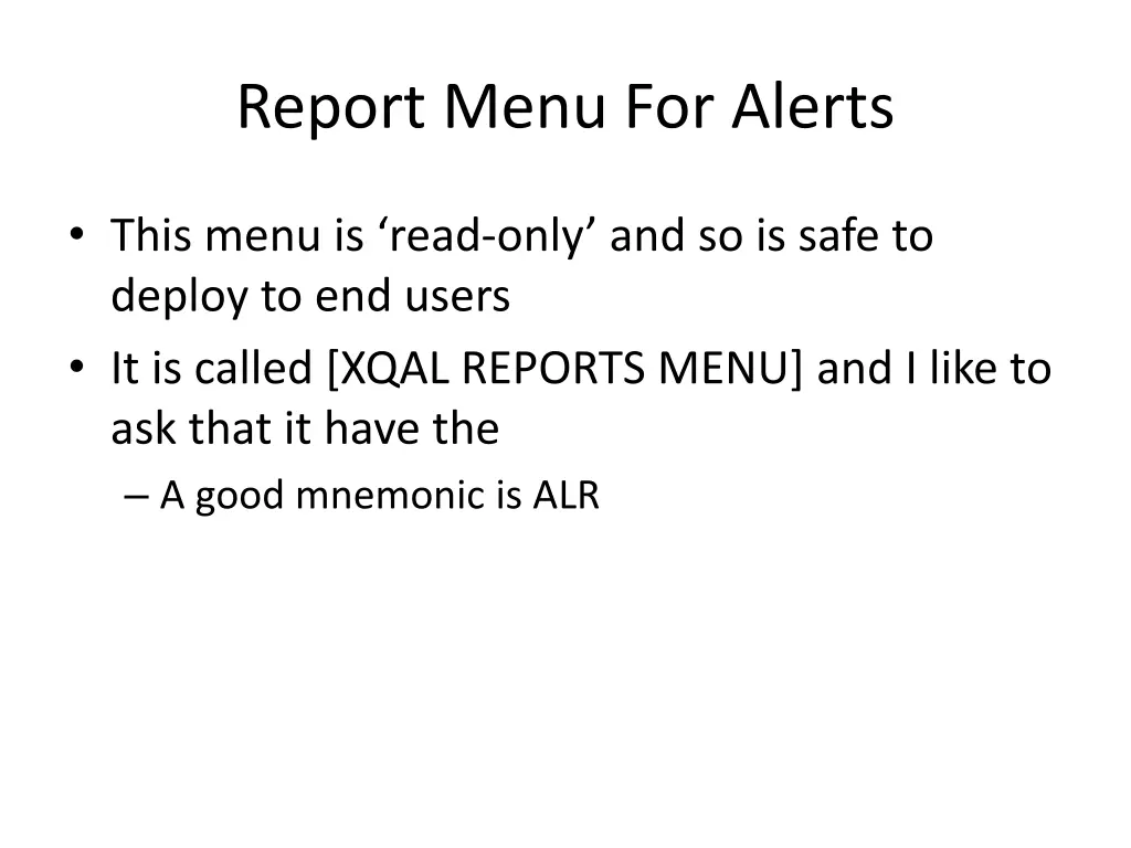 report menu for alerts