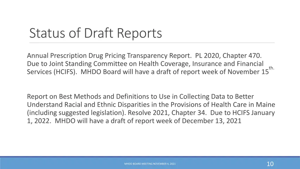 status of draft reports