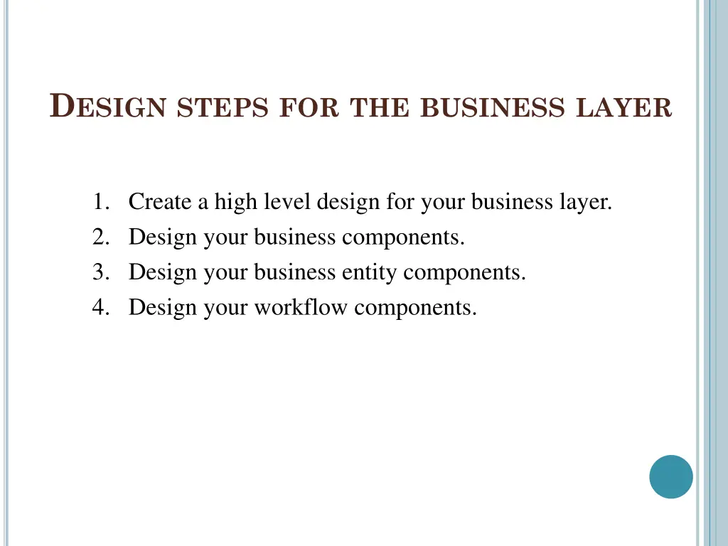 d esign steps for the business layer