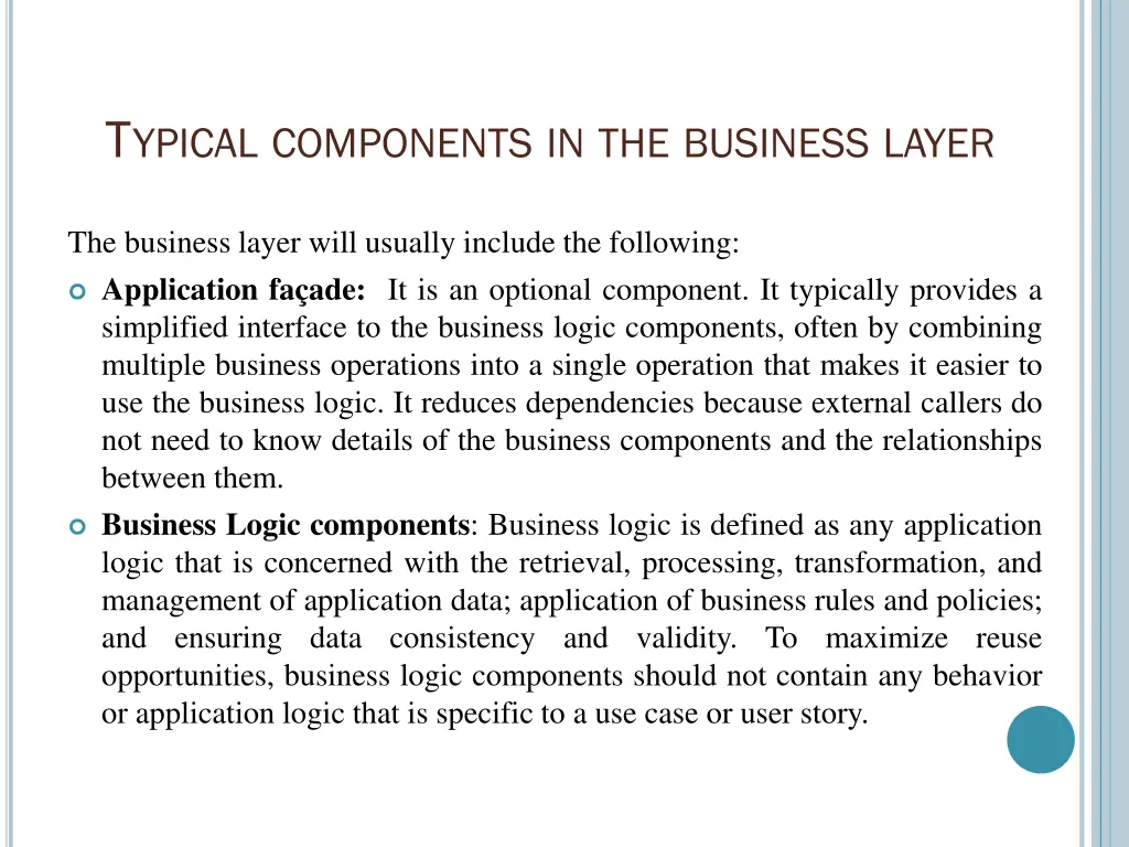 t ypical components in the business layer