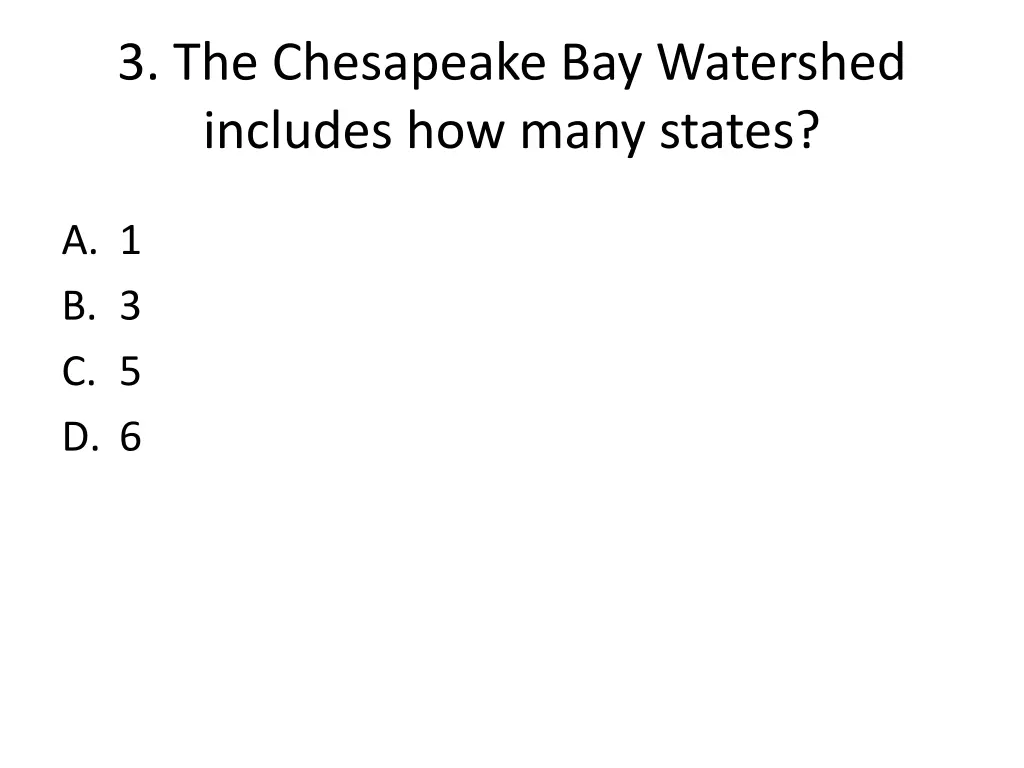 3 the chesapeake bay watershed includes how many