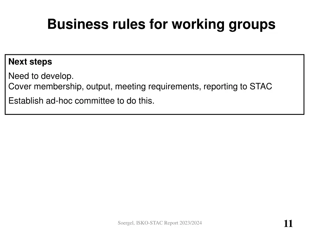business rules for working groups