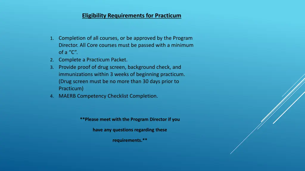 eligibility requirements for practicum