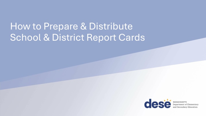 how to prepare distribute school district report