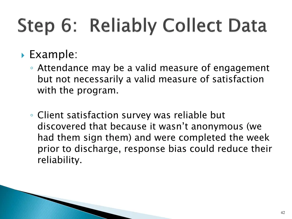 example attendance may be a valid measure