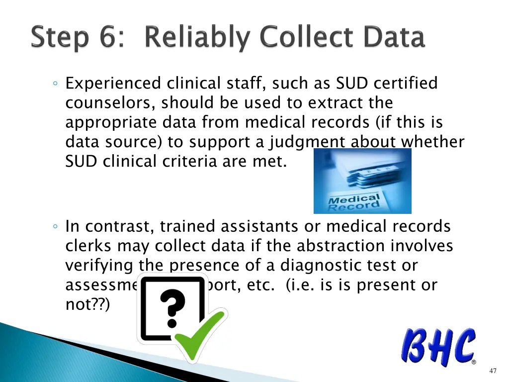 experienced clinical staff such as sud certified