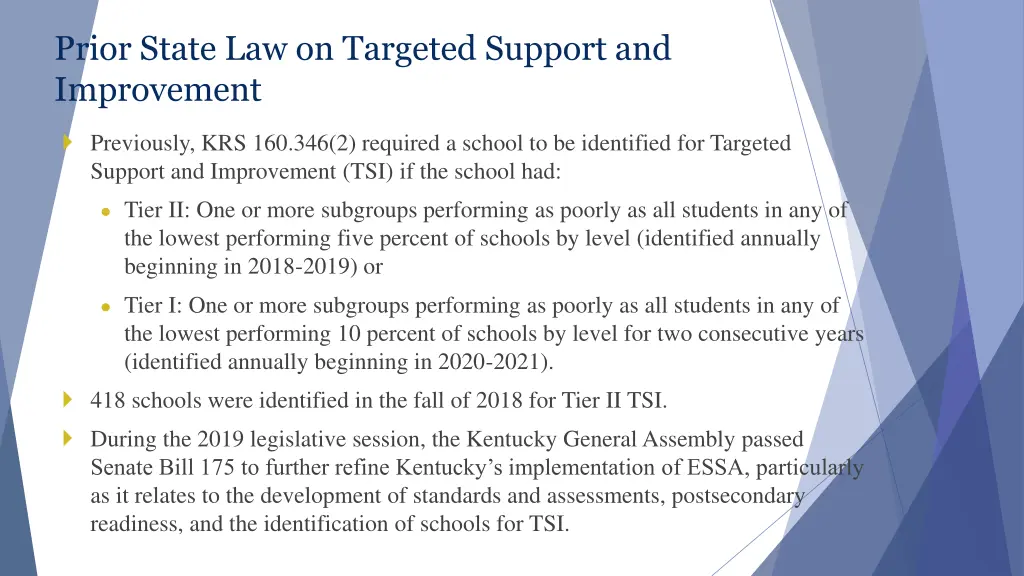 prior state law on targeted support
