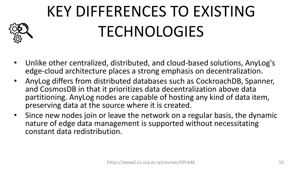 key differences to existing technologies