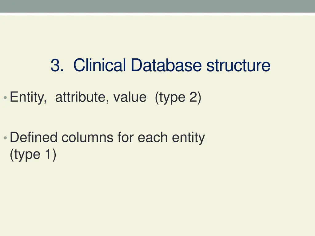 3 clinical database structure
