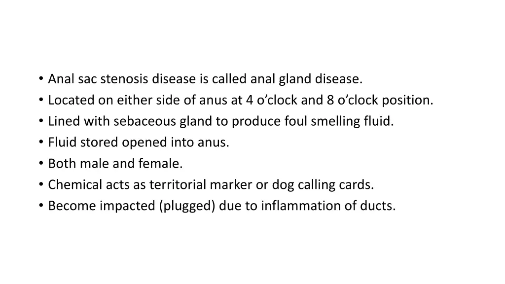 anal sac stenosis disease is called anal gland
