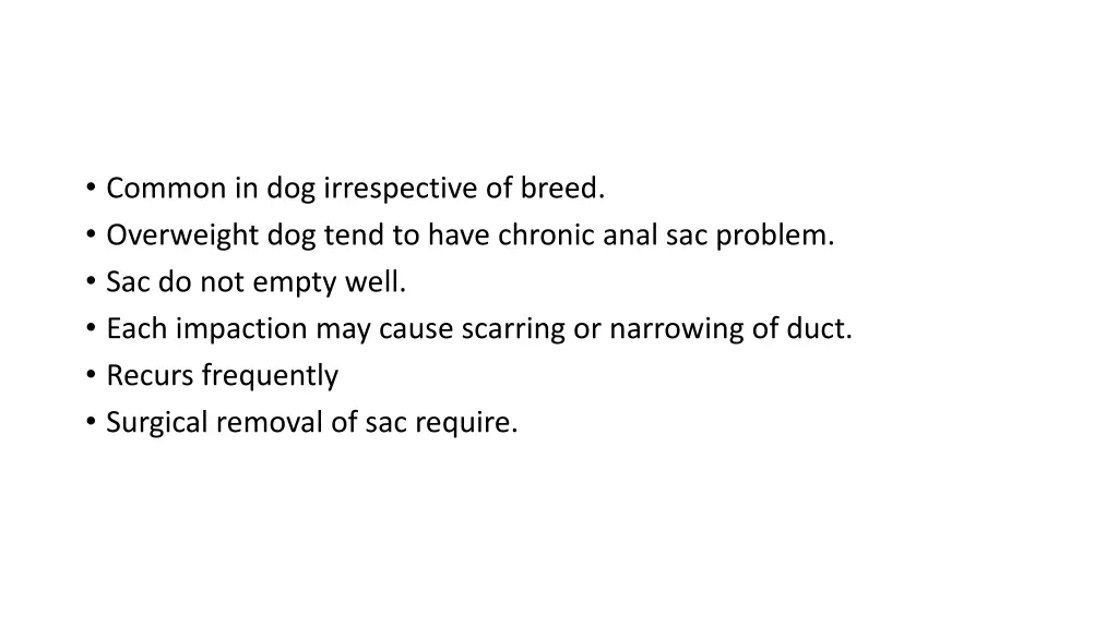 common in dog irrespective of breed overweight