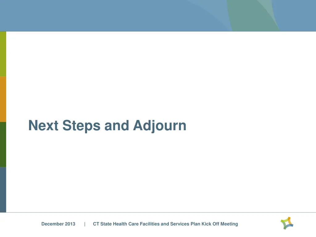 next steps and adjourn