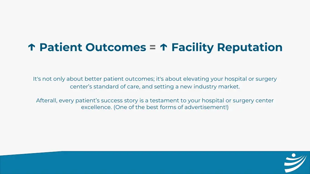patient outcomes facility reputation