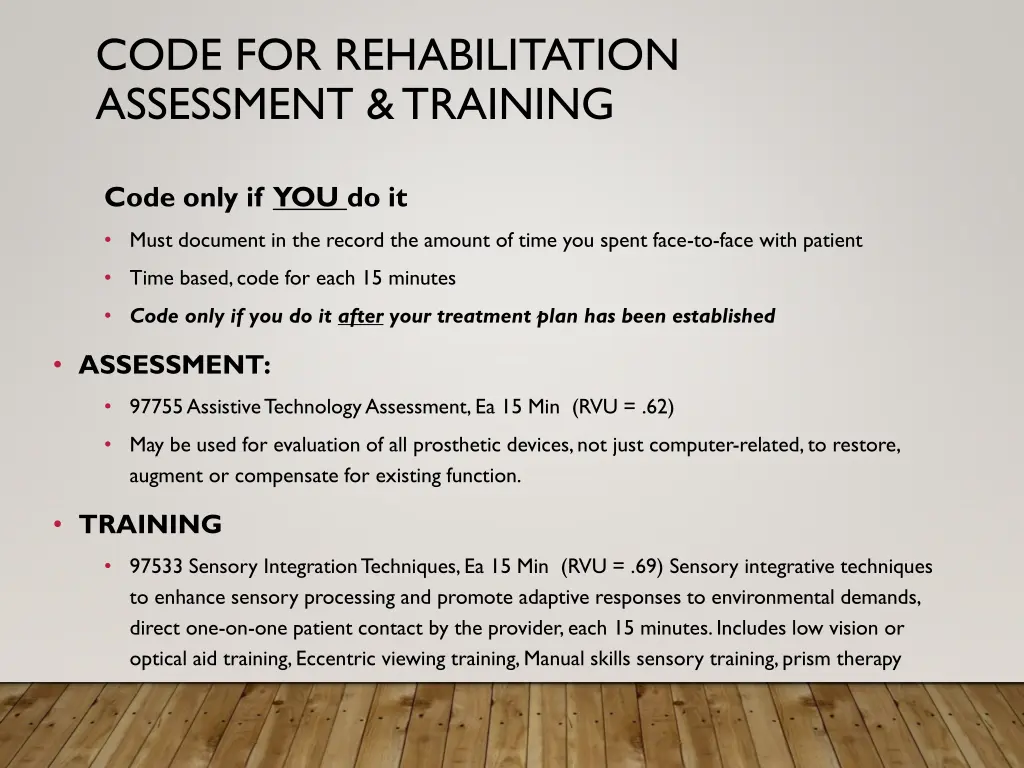 code for rehabilitation assessment training