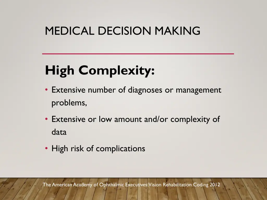 medical decision making 7
