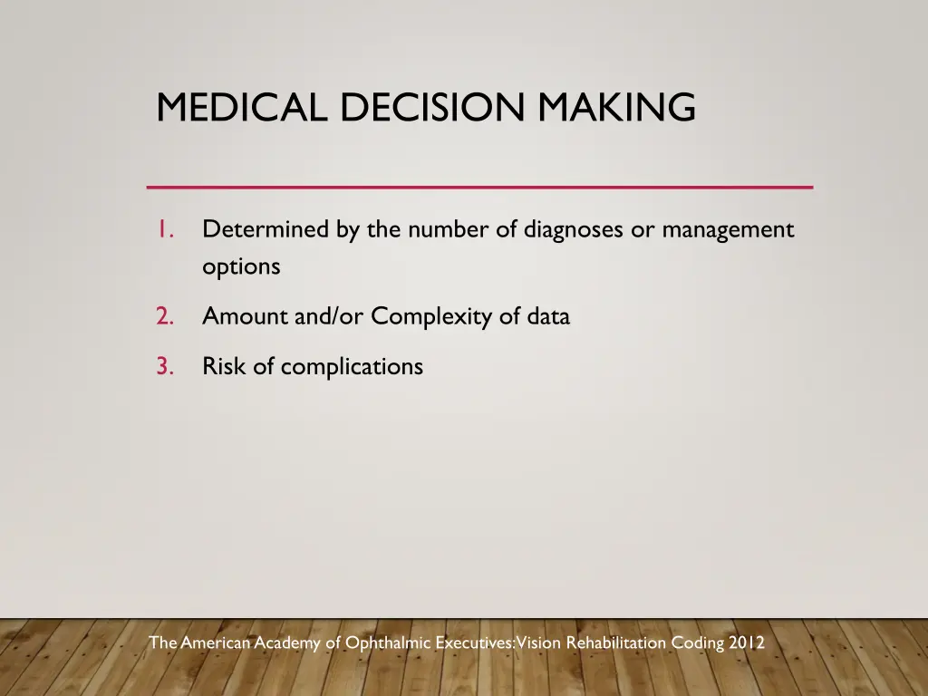 medical decision making