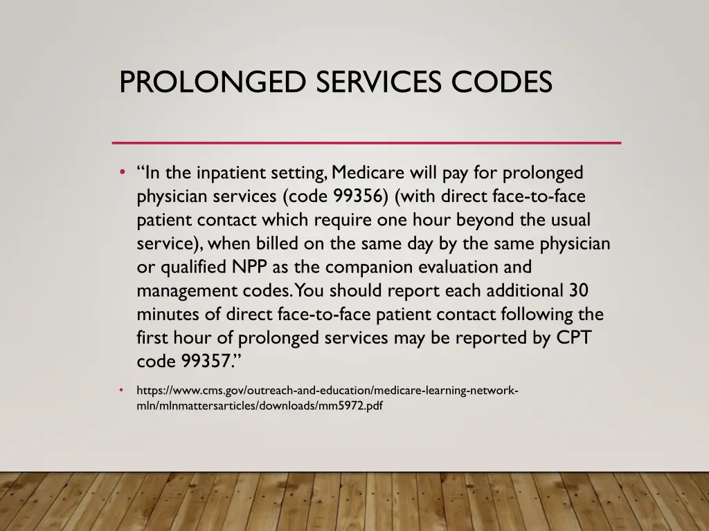 prolonged services codes 1