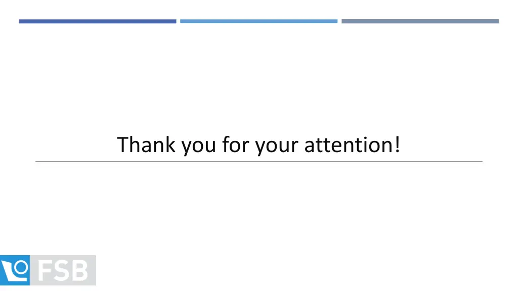 thank you for your attention
