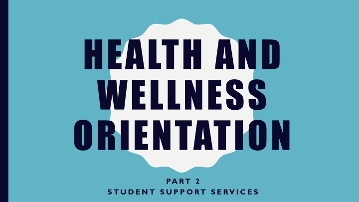 health and wellness orientation