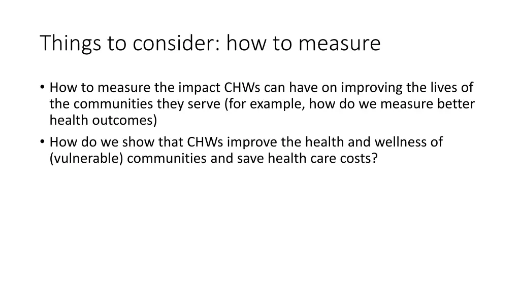 things to consider how to measure