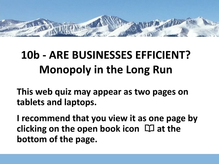 10b are businesses efficient monopoly in the long