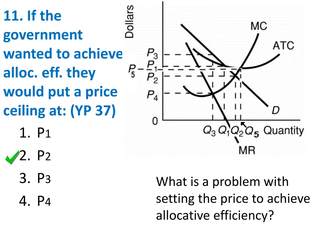 11 if the government wanted to achieve alloc 1