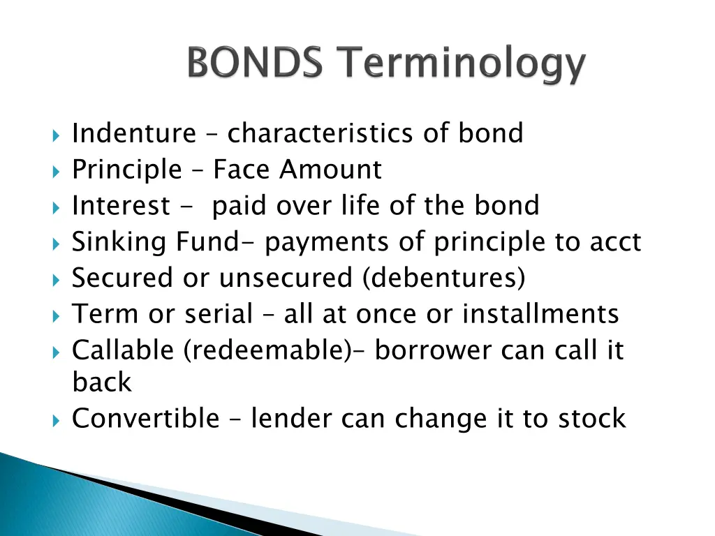 indenture characteristics of bond principle face