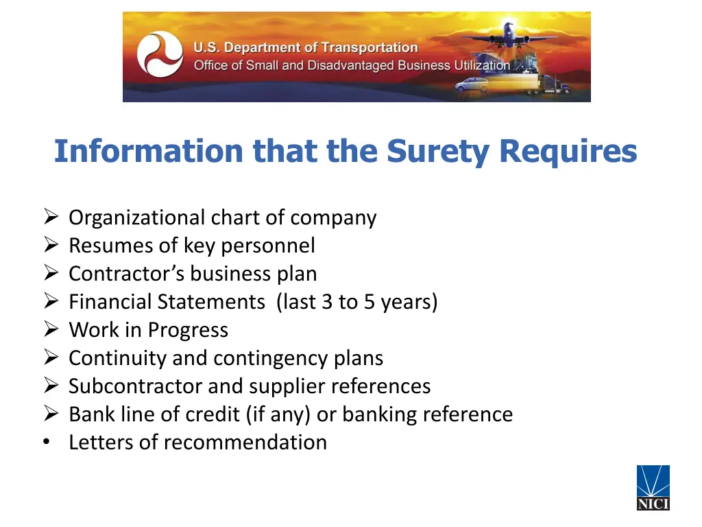 information that the surety requires