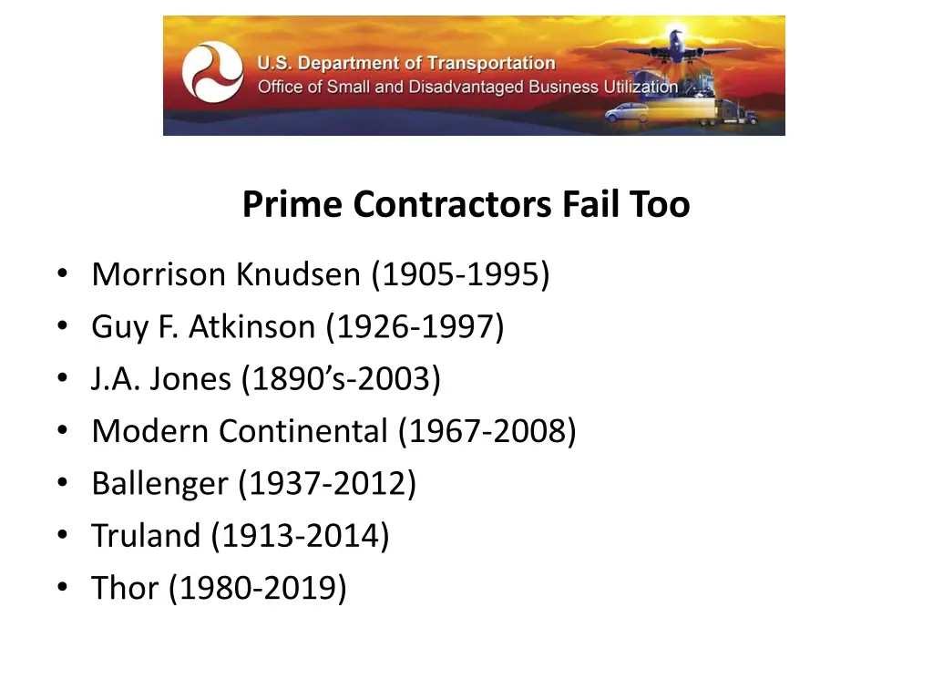 prime contractors fail too